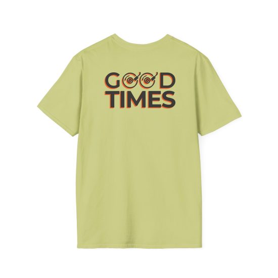 Good Times Unisex Softstyle T-Shirt - Trendy Graphic Tee for Casual Comfort