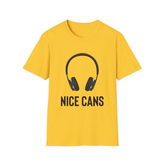 Funny Graphic Tee - Nice Cans Unisex T-Shirt for Music Lovers